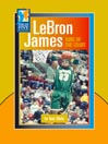 Lebron James: King of the Court